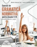 Cumpara ieftin Exercitii De Gramatica Normativa Pentru Clasele V-Vi. Corectam, Exersam, Reusim, Ioana-Luminita Trempe, Mirela-Gabriela Tanc - Editura Corint