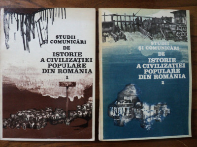 Studii si comunicari de istorie a civilizatiei populare din Romania (2 vol.) foto
