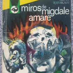 Miros de migdale amare, Elena Rjevskaia, 1979, Ed Meridiane