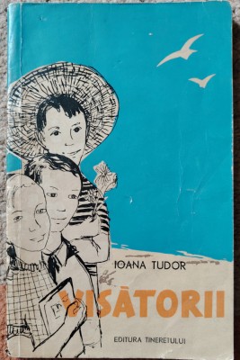 Visatorii- Ioana Tudor ed. Tineretului foto