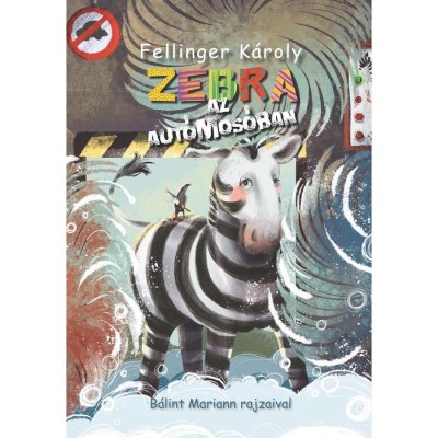 Zebra az aut&amp;oacute;mos&amp;oacute;ban - Fellinger K&amp;aacute;roly foto