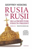 Rusia si rusii Hardcover Geoffrey Hosking carte istorie regionala focus grupuri etnice relatii vecine