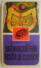 Enterocolitele Acute si Cronice - Gheorghe Mogos, Carte de Medicina, Tratamente Naturiste
