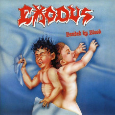 Bonded By Blood | Exodus