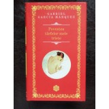 POVESTEA TARFELOR MELE - GABRIEL GARCIA MARQUEZ