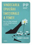Cumpara ieftin Vindecarea epuizării emoționale a femeii. De ce te simți secătuită și cum să obții ceea ce ai nevoie - Nancy Colier