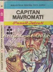 Capitan Mavromati - Panait Istrati - Ilustratii: Gh. Cernaianu foto