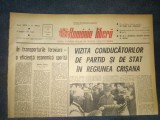 ZIARUL ROMANIA LIBERA 20 FEBRUARIE 1966 VIZITA CONDUCATORILOR DE PARTID SI DE STAT IN REGIUNEA CRISANA