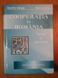 COOPERATIA IN ROMANIA de DUMITRU DANGA , DAN CRUCERU , 2003