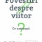Povestiri despre viitor. Ce urmeaza? - David Christian