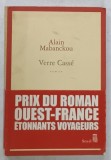 VERRE CASSE , roman par ALAIN MABANCKOU , 2005