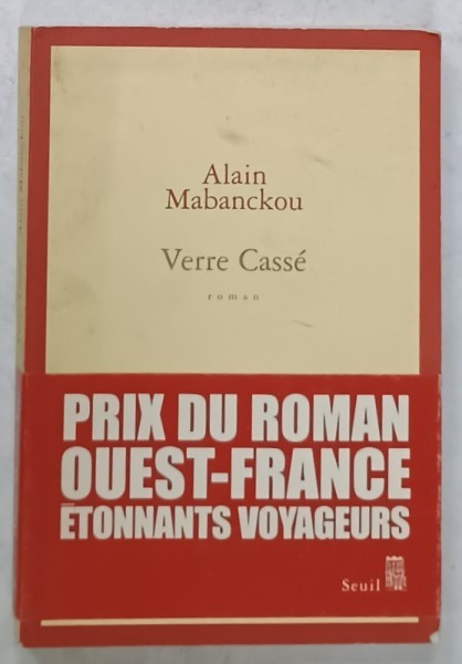 VERRE CASSE , roman par ALAIN MABANCKOU , 2005