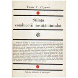 Vasile V. Popescu - Știinta conducerii invatamantului (Convorbiri si carti postale) - 108447