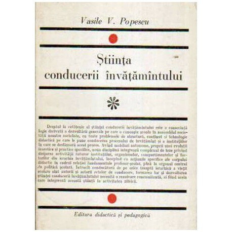 Vasile V. Popescu - Știinta conducerii invatamantului (Convorbiri si carti postale) - 108447