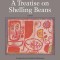 A Treatise on Shelling Beans