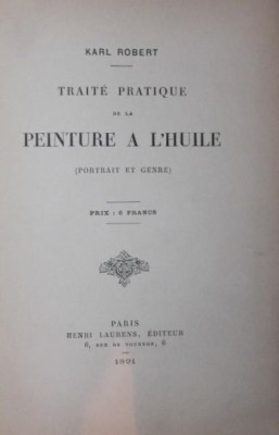 TRAITE PRATIQUE DE LA PEINTURE A L \\\&amp;#039; HUILE foto