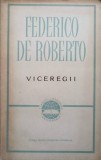 VICEREGII-FEDERICO DE ROBERTO