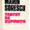 TRATAT DE INSPIRATIE de MARIN SORESCU , 1985 DEDICATIE*