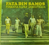 Disc Vinil Formatia "Alpha" - Fata Din Samos - &Sigma;&alpha;&mu;&iota;ώ&tau;&iota;&sigma;&sigma;&alpha; -Electrecord-EDE-02013