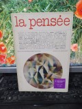 La Pensee, revue du rationalisme moderne, iun. 1979, 40 de ani, Paris, 110