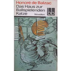 DAS HAUS ZUR BALLSPIELENDEN KATZE-HONORE DE BALZAC