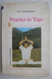 Practici de yoga - Titi Tudorancea