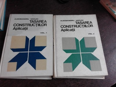 TASAREA CONSTRUCTIILOR. APLICATII - ALECSANDRU VAICUM VOL.1+2 foto