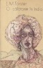 O calatorie in India - E. M. Forster, Editura Univers - Roman