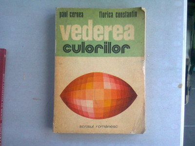 VEDEREA CULORILOR - PAUL CERNEA foto