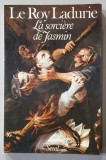 LA SORCIERE DE JASMIN par LE ROY LADURIE , 1983 , EXEMPLAR 527 DIN 650 *