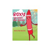 Roxy the Rosy-Red Crayon