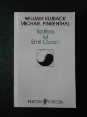 WILLIAM KLUBACK, MICHAEL FINKENTHAL - ISPITELE LUI EMIL CIORAN foto