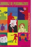 Tulburarile de personalitate - in clinica si cotidian - Sorina Daniela Dumitrache