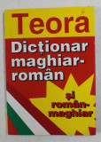 DICTIONAR MAGHIAR - ROMAN SI ROMAN - MAGHIAR de EVA TURCU , 1998, TIPARITA FATA - VERSO