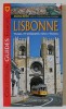 LISBONNE , GUIDE , 96 PAGES , 147 PHOTOGRAPHIES , 4 PLANS , 7 ITINERAIRES , ANII &#039;2000