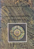 Father Reginald Garrigou-Lagrange - Cele trei conversiuni si cele trei cai