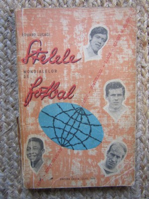 Stelele mondialelor de fotbal &amp;ndash; Eduard Lucaci foto