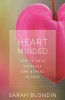 Heart Minded: How to Hold Yourself and Others in Love