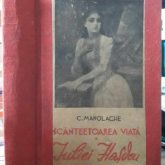 C.Manolache-Scanteetoarea viata a Iuliei Hasdeu-1939