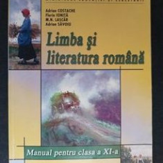 Limba si literatura romana. Manual pentru clasa a 11-a - Adrian Costache, Florin Ionita