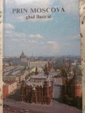 Ghid Ilustrat Moscova, Planeta, 1986, Romana, Hardcover, Geografie, Carte