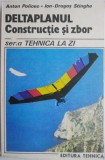 Deltaplanul. Constructie si zbor &ndash; Anton Policec, Ion-Dragos Stinghe - Carte