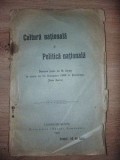 Cultura nationala si politica nationala Discurs tinut de Nicolae Iorga