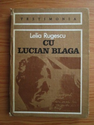 Lelia Rugescu - Cu Lucian Blaga foto