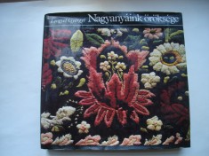 Nagyanyaink oroksege (carte tesaturi in limba maghiara) - Lengyel Gyorgyi