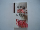 Ma cheama Rose, ca pe mama - Veronique Ovalde, 2006, Minerva