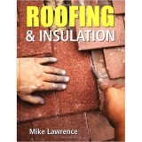 Roofing &amp; Insulation, Mike Lawrence