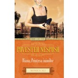 Poveste nespusă. Diana, prințesa inimilor
