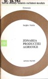 ZONAREA PRODUCTIEI AGRICOLE-SERGHIE HARTIA-352221