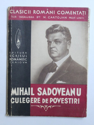 CULEGERE DE POVESTIRI de MIHAIL SADOVEANU , 1939 foto